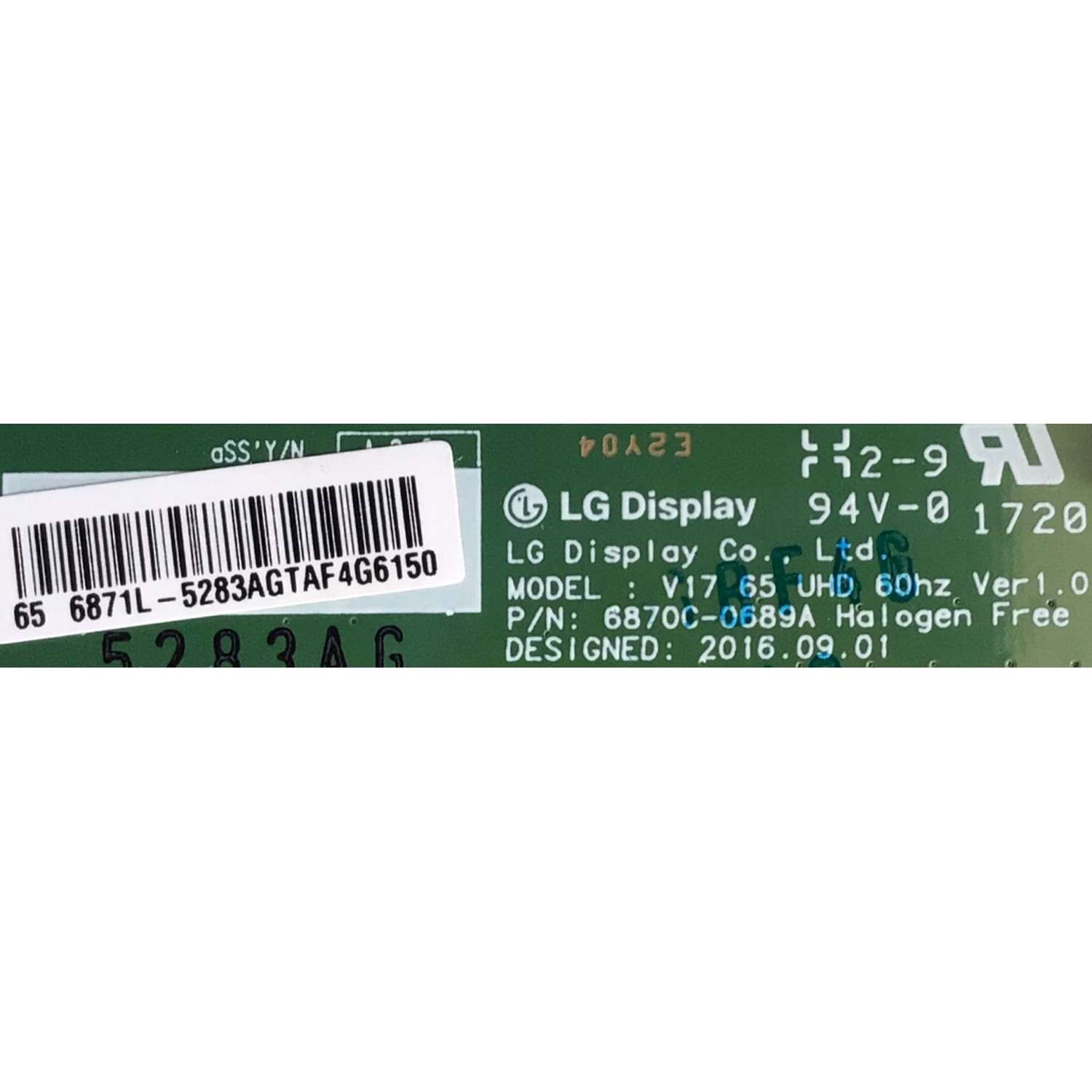 KIT DE TARJETAS PARA TV LG / MAIN EBT64473302 / EAX67187104 (1.0) / FUENTE EAY64511001 / EAX67189001 (1.4) / T-CON 6871L-5283A / 6870C-0689A / PANEL NC650DGE AAFX7 / MODELO 65UJ6300 / 65UJ6300-UA / 65UJ6300-UA.BUSYLOR - Imagen 5